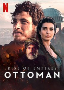 ดูซีรี่ย์ Rise of Empires Ottoman ออโต้มันผงาด ซับไทย