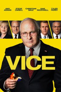 Vice (2018) รองประธานาธิดีเขย่าโลก