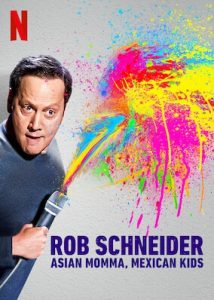 ดูหนัง Rob Schneider Asian Momma Mexican Kids (2020) HD ดูฟรี