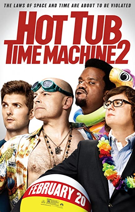 Hot Tub Time Machine 2 (2015) สี่เกลอเจาะเวลาทะลุโลกอนาคต