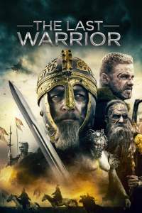 The Last Warrior (2018) ตำนานนักรบดาบวิเศษ