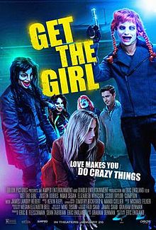 Get the Girl (2017) อยากได้หญิง ต้องชิงปล้น