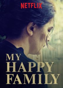 ดูหนังดราม่า My Happy Family (2017) ครอบครัวแสนสุข