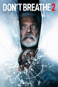 ดูหนัง Don't Breathe 2 (2021) ลมหายใจสั่งตาย 2