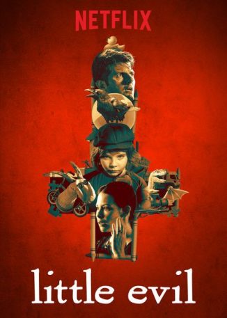 ดูหนัง Little Evil (2017) ลิตเติ้ล อีวิล | Netflix เต็มเรื่อง ดูฟรีไม่มีโฆณาคั่น