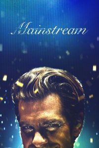 ดูหนัง Mainstream (2020) ซับไทยเต็มเรื่อง ดูหนังฟรีออนไลน์ไม่มีโฆณาคั่น