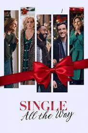 Single All The Way (2021) | Netflix ดูหนังฟรีเต็มเรื่อง HD ออนไลน์