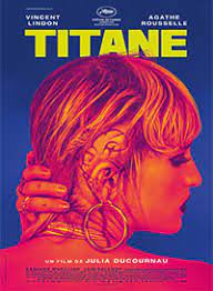 ดูหนังฝรั่ง Titane (2021) HD ซับไทย ดูฟรีเต็มเรื่องไม่มีโฆณาคั่น