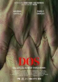 ดูหนังออนไลน์ Two (dos) (2021) คนคู่