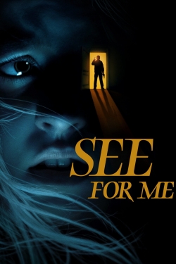 ดูหนังใหม่ See for Me (2022) HD เต็มเรื่อง ดูหนังฟรีออนไลน์ไม่มีโฆณาคั่น