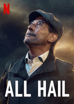 ดูหนังฝรั่ง All Hail (2022) พายุป่วน HD เต็มเรื่อง ดูหนังใหม่แนะนำ Netflix