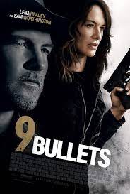 ดูหนังฝรั่ง 9 Bullets (2022) 9 บลูเลท HD บรรยายไทยเต็มเรื่องดูฟรีไม่มีโฆณาคั่น