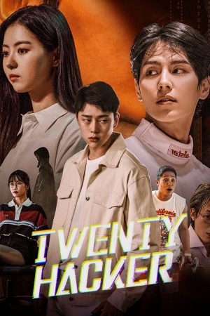 ดูหนังเกาหลี Twenty Hacker (2021) ฮีโร่ไซเบอร์ แฮกเกอร์วัยใส HD เต็มเรื่อง