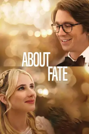 ดูหนังฝรั่ง About Fate (2022) เว็บดูหนังออนไลน์ฟรีบนมือถือ