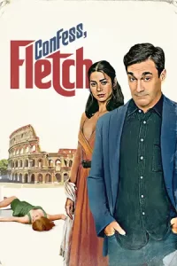 ดูหนังออนไลน์ Confess, Fletch (2022) เต็มเรื่อง