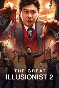 ดูหนังออนไลน์ The Great Illusionist 2 (2022) ยอดพยัคฆ์นักมายากล 2 HD เต็มเรื่อง