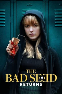 ดูหนังออนไลน์เรื่อง The Bad Seed Returns (2022) เดอะแบด ซีดรีเทิร์น เต็มเรื่อง