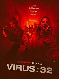 Virus-32 (2022) 32 วินาทีหนีตายซอมบี้เชื้อนรก ดูหนังออนไลน์ฟรี