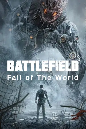 ดูหนังจีน Battlefield: Fall of The World (2022) สนามรบ หายนะของโลก เต็มเรื่อง