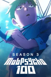 ดูซีรี่ย์อนิเมะออนไลน์ Mob Psycho 100 Season 3 (2022) ม็อบไซโค 100 คนพลังจิต ซีซั่น 3