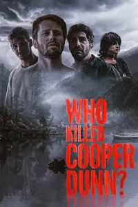 ดูหนังออนไลน์ Who Killed Cooper Dunn? (2022) ใครฆ่าคูเปอร์ดันน์ HD เต็มเรื่อง