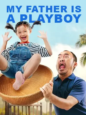 ดูหนังออนไลน์ My Father is a Playboy (2022) คุณพ่อเพลย์บอย เต็มเรื่อง