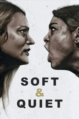 Soft & Quiet (2022) มาสเตอร์ เว็บดูหนังออนไลน์ฟรีไม่มีโฆษณา