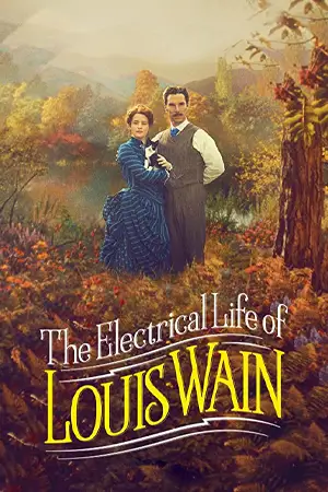 ดูหนังออนไลน์ The Electrical Life of Louis Wain (2021) ชีวิตสุดโลดแล่นของหลุยส์ เวน