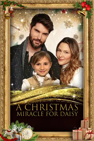 ดูหนังออนไลน์ A Christmas Miracle for Daisy (2021) ปาฏิหาริย์คริสต์มาสของเดซี่