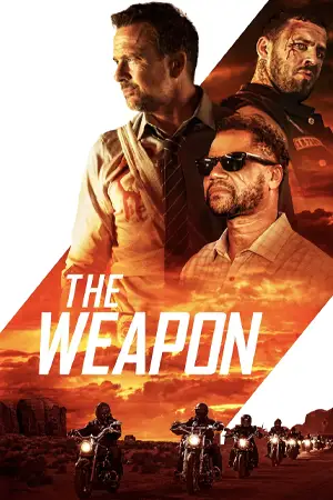 ดูหนัง The Weapon (2023) หนังใหม่ดูฟรี 4K เต็มเรื่อง