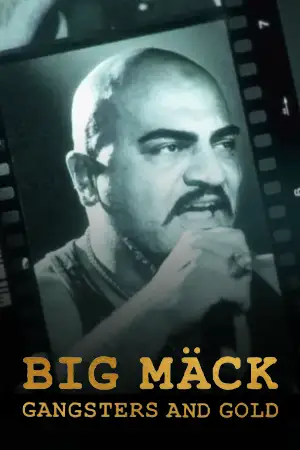 Big Mäck: Gangster und Gold (2023) Big Mäck: อันธพาลกับทอง | Netflix