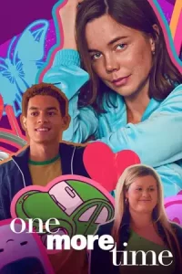 ดูหนังฝรั่ง One More Time (2023) ย้อนวันฉันสิบแปด | Netflix