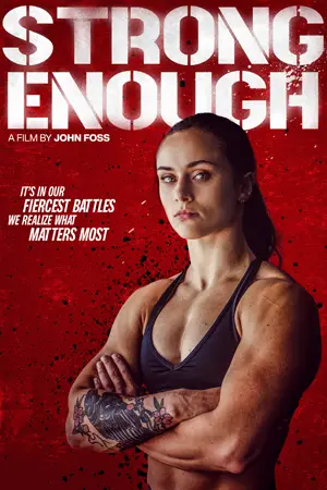 ดูหนังออนไลน์ Strong Enough (2022) เต็มเรื่อง