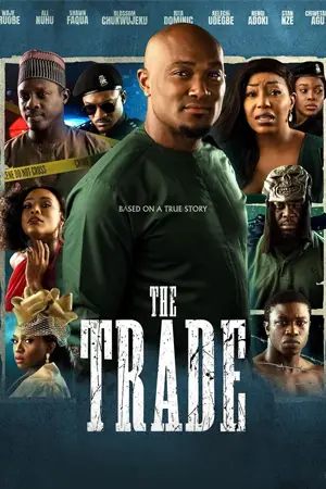 ดูหนังใหม่ The Trade (2023) เว็บดูหนังออนไลน์ชัดฟรี