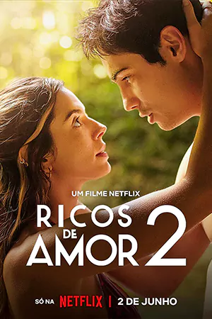 Rich in Love 2 (2023) รวยเล่ห์รัก 2 | Netflix HD เต็มเรื่อง