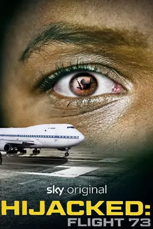 Hijacked: Flight 73 (2023) HD บรรยายไทยเต็มเรื่อง