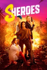 ดูหนังฝรั่ง Sheroes (2023) HD เว็บดูหนังออนไลน์ฟรีเต็มเรื่อง