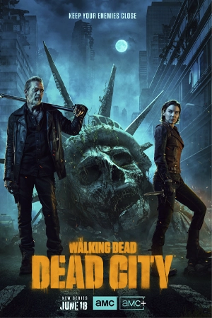 ดูซีรี่ย์ฝรั่ง The Walking Dead: Dead City Season 1 (2023)