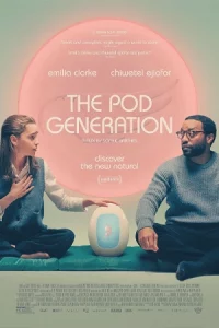 ดูหนัง The Pod Generation (2023) ซับไทย HD เต็มเรื่อง