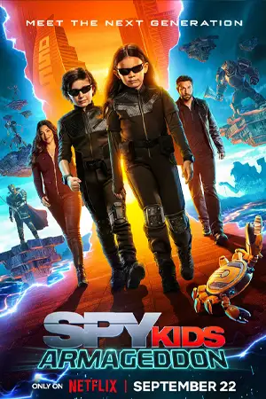 ดูหนังใหม่ Spy Kids: Armageddon (2023) พยัคฆ์จิ๋วไฮเทค: วันสิ้นโลก | Netflix