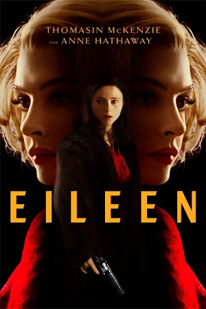 ดูหนัง Eileen (2023) ไอลีน เว็บดูหนังฟรีออนไลน์ HD เต็มเรื่อง