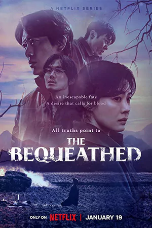 ดูซีรี่ย์ The Bequeathed (2024) มรดกอาถรรพ์ EP.1-6 (ตอนจบ)