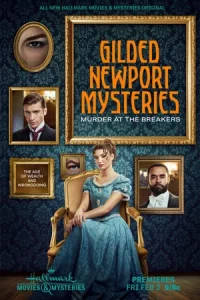 ดูหนังใหม่ Gilded Newport Mysteries: Murder at the Breakers (2024) HD