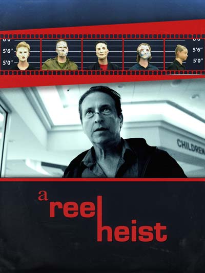 A Reel Heist เว็บดูหนังฟรี 24 ชั่วโมง