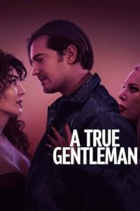 A True Gentleman เว็บดูหนังใหม่ 24 ชั่วโมง