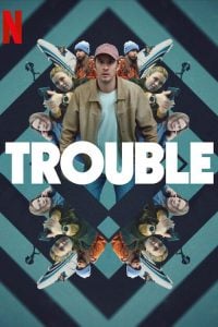 Trouble ดูหนังออนไลน์ฟรี 2024 Netflix