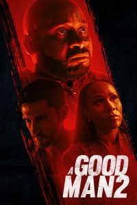 A Good Man 2 (2024)