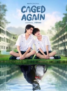 ดูซีรี่ย์วาย Caged Again (2024) บอกกรงๆ ว่ารักเธอ EP.1-10 (จบ)