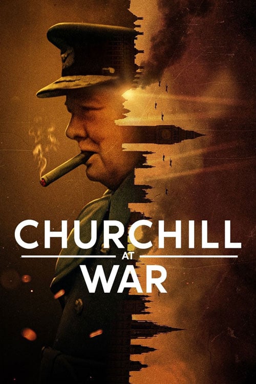 ดูซีรี่ย์ฝรั่ง Churchill at War (2024) สงครามของเชอร์ชิลล์ EP.1-4 (จบ)