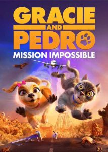 ดูการ์ตูน Gracie & Pedro: Pets to the Rescue (2024) มาสเตอร์